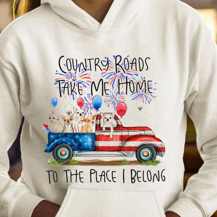 Awesome Chihuahua America Truck Country Roads Take Me Home shirt 3 Awesome Chihuahua America Truck Country Roads Take Me Home shirt