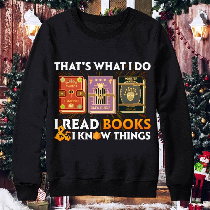 Hot Dungeon That's What I Do I Read Books & I Know Things shirt 3 Hot Dungeon That's What I Do I Read Books & I Know Things shirt