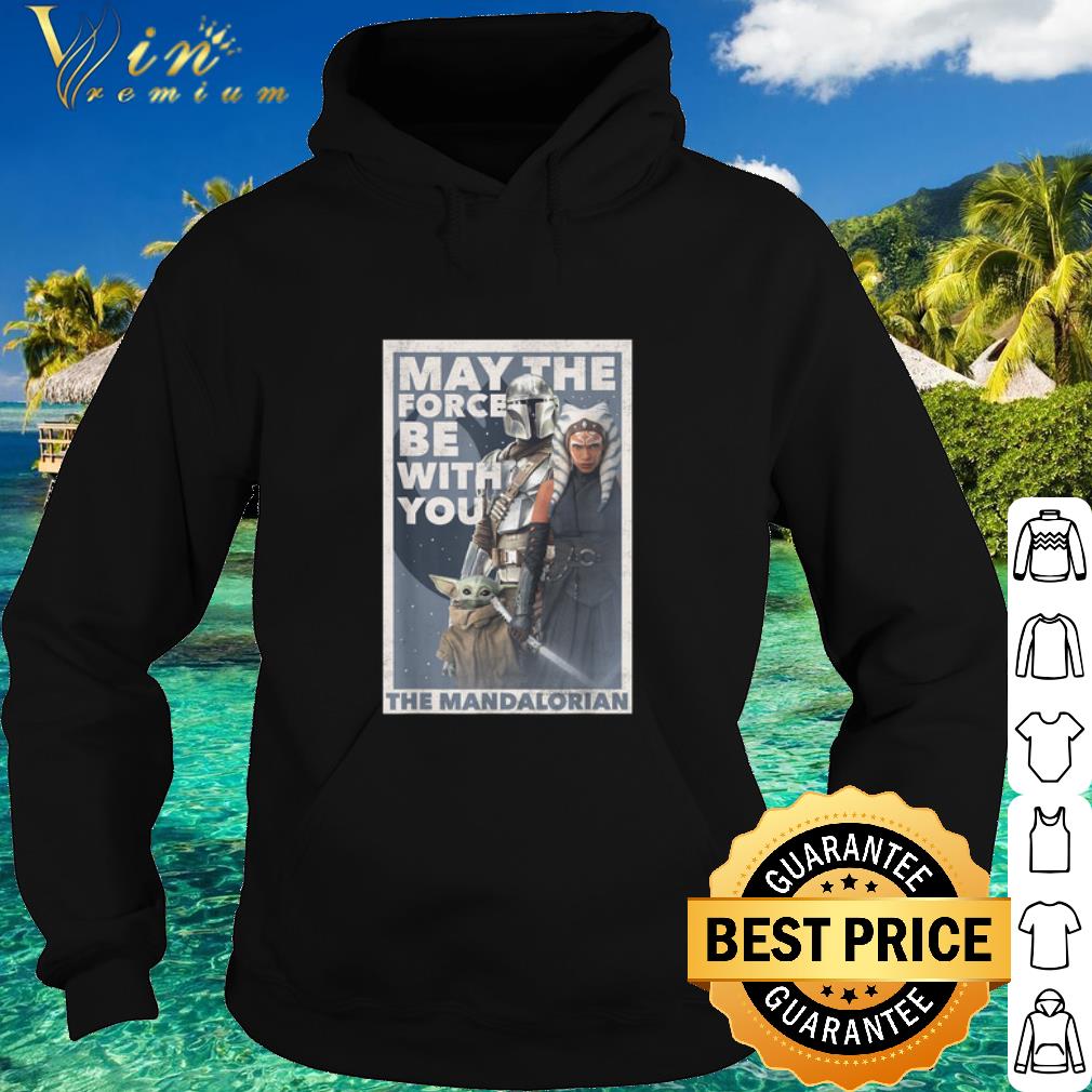 Best The Mandalorian Ahsoka May The Force Be With You shirt