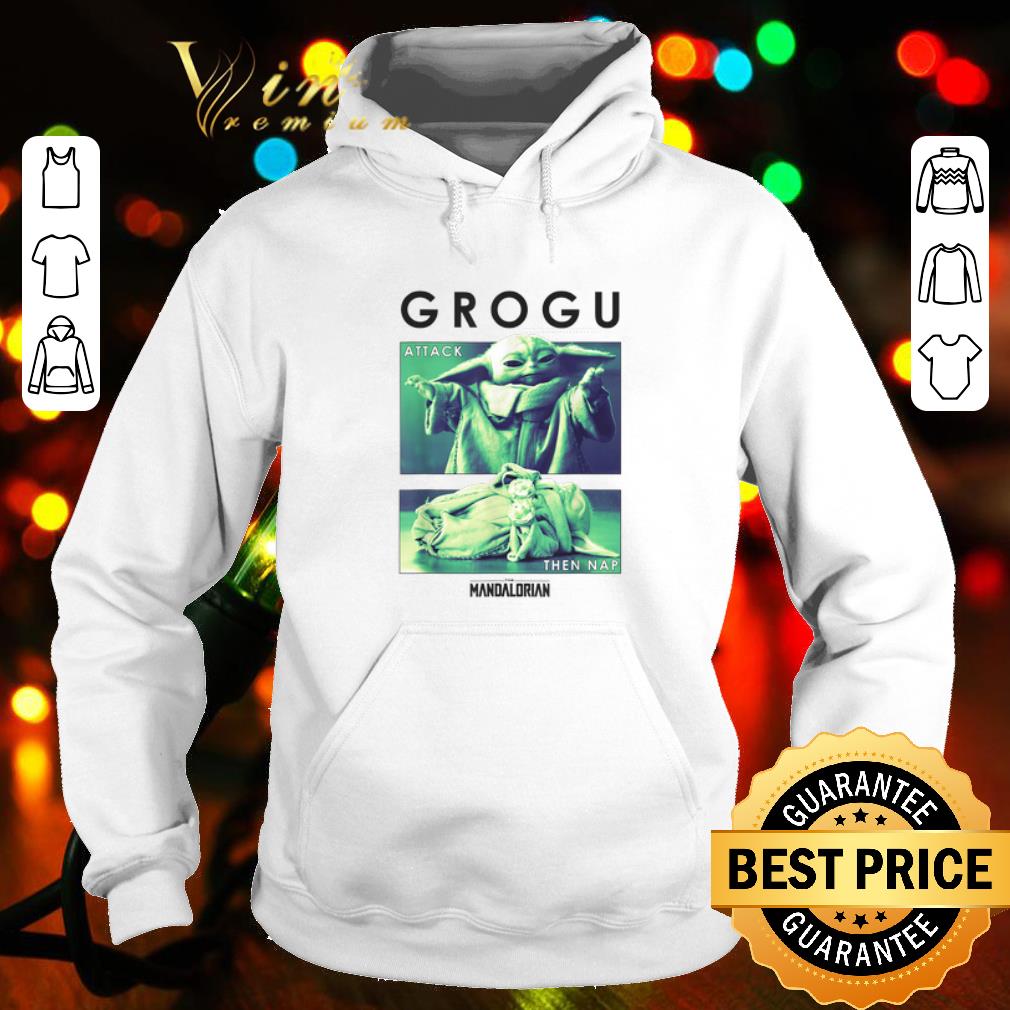 Best The Mandalorian Grogu Attack Then Nap shirt
