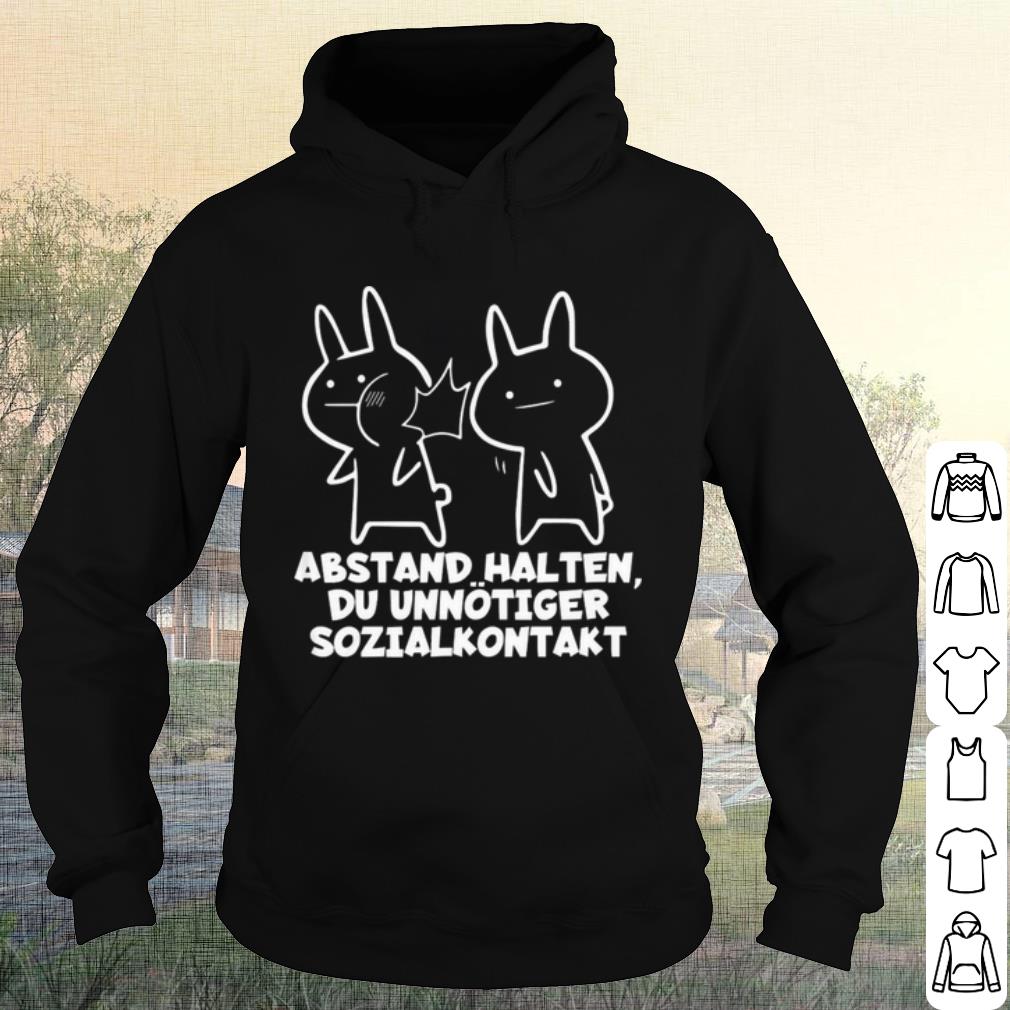 Best Abstand Halten Du Unnotiger Sozialkontakt shirt