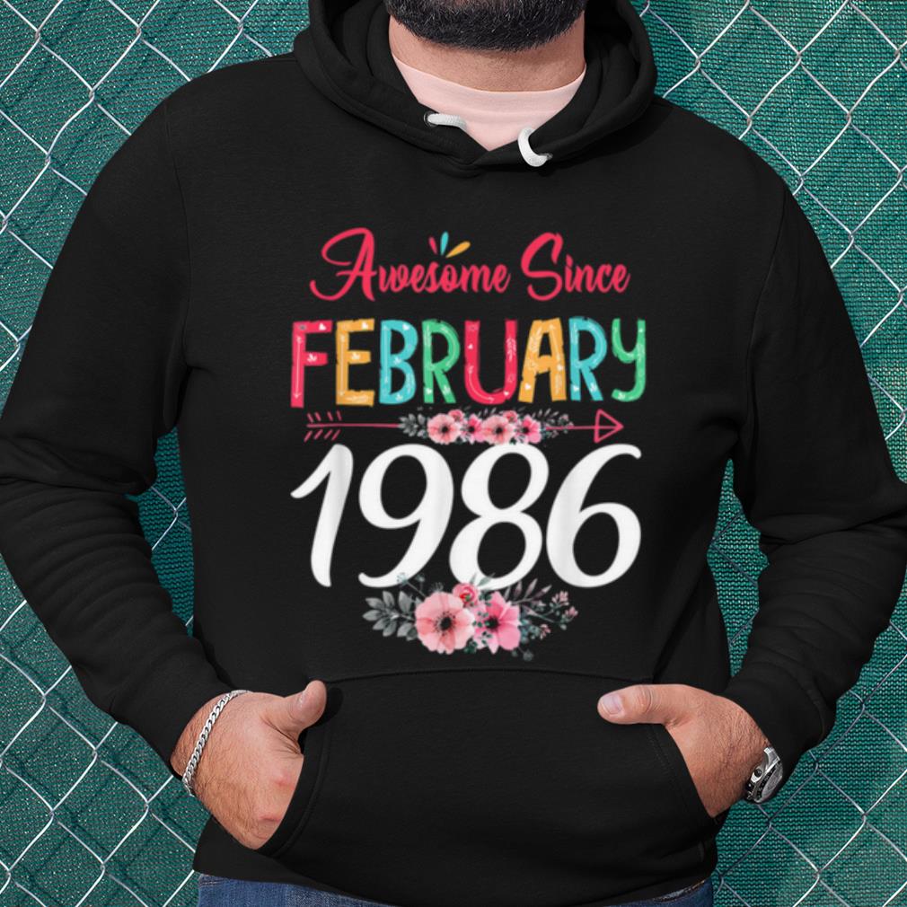 Nice February Girl 1986 Floral 35Th Birthday 35 Years Old shirt