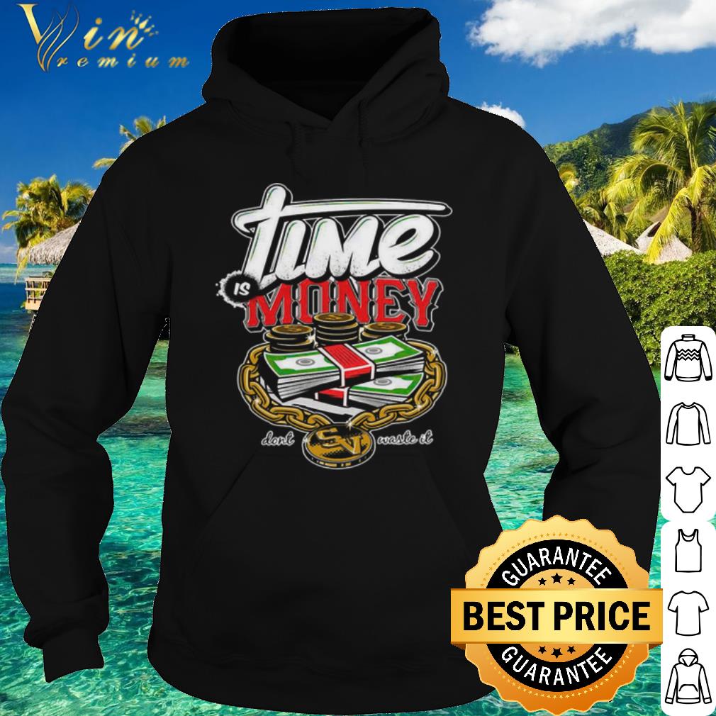 Best Lime Is Money Don't Waste It shirt
