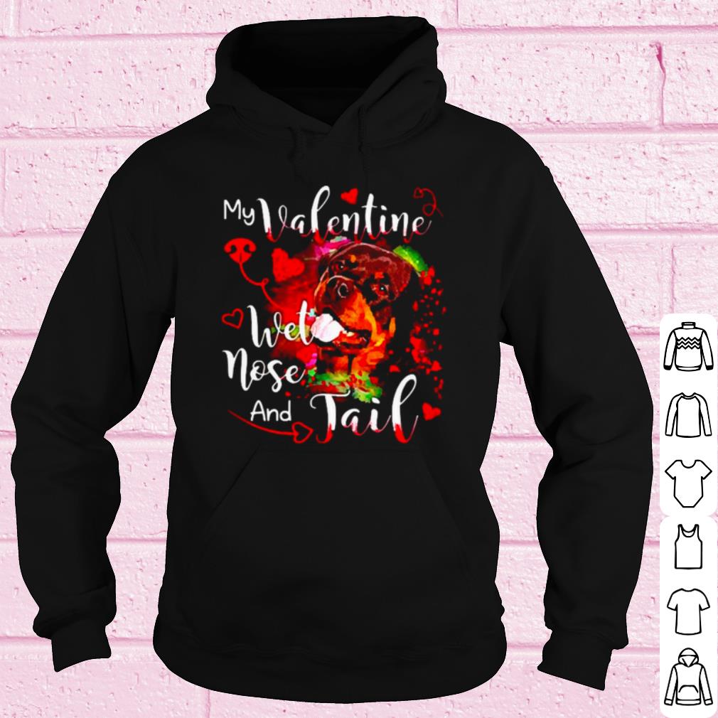 Nice Rottweiler my Valentine wet nose and Jail shirt