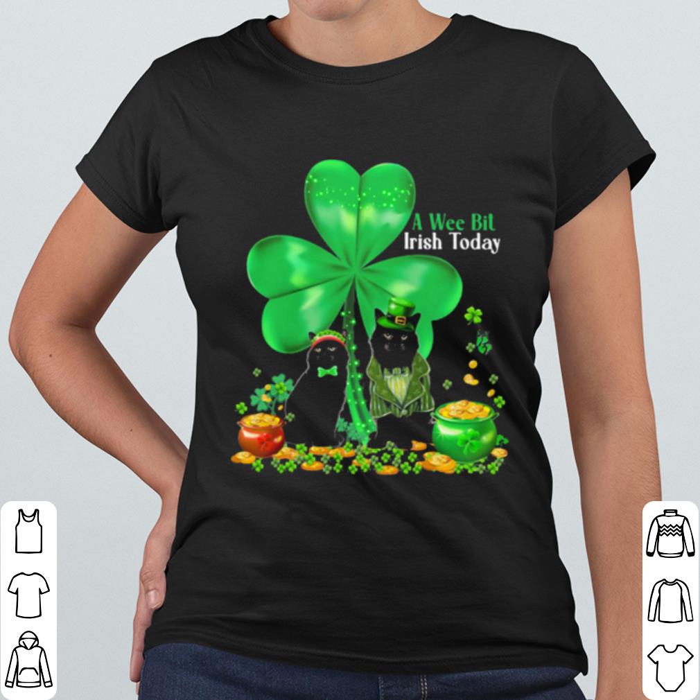 Nice A Wee Bil Irish Today Cat Lucky Grass shirt