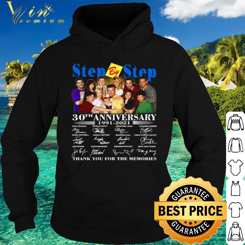 Best Step By Step 30th Anniversary 1991 2021 Thank The Memories Signatures shirt