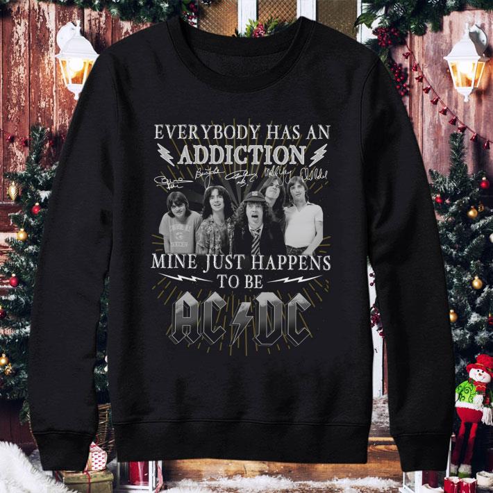 Original Mine Just Happens To Be ACDC Everybody Has An Addiction Signed shirt
