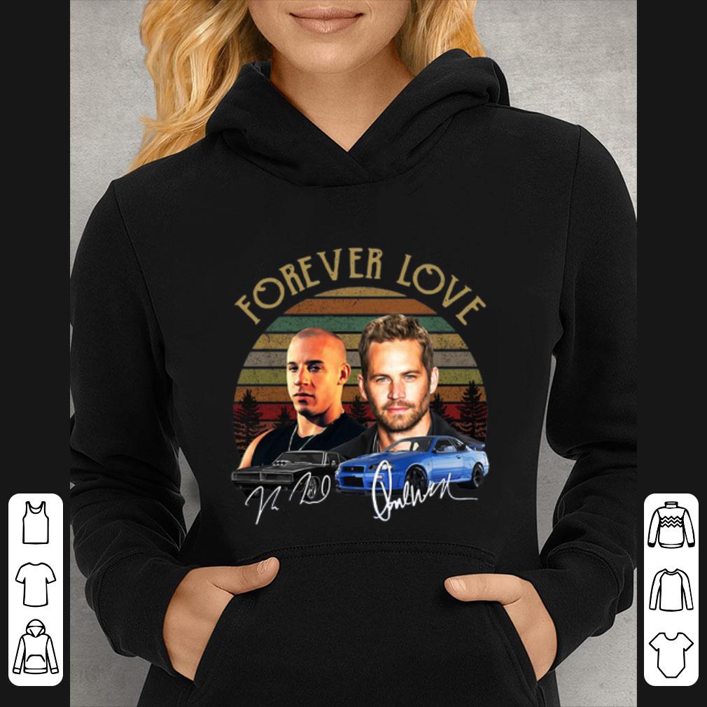 Pretty Forever Love Dominic Toretto And Brian Oconner Fast And Furious Signature Vintage shirt