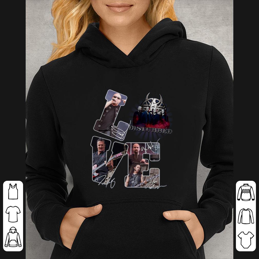 Great Love Disturbed Signatures shirt