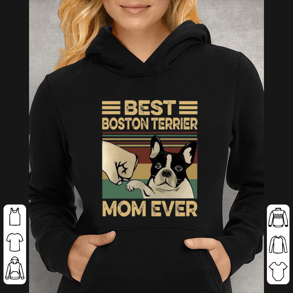 Great Best Boston Terrier Mom Ever Vintage shirt