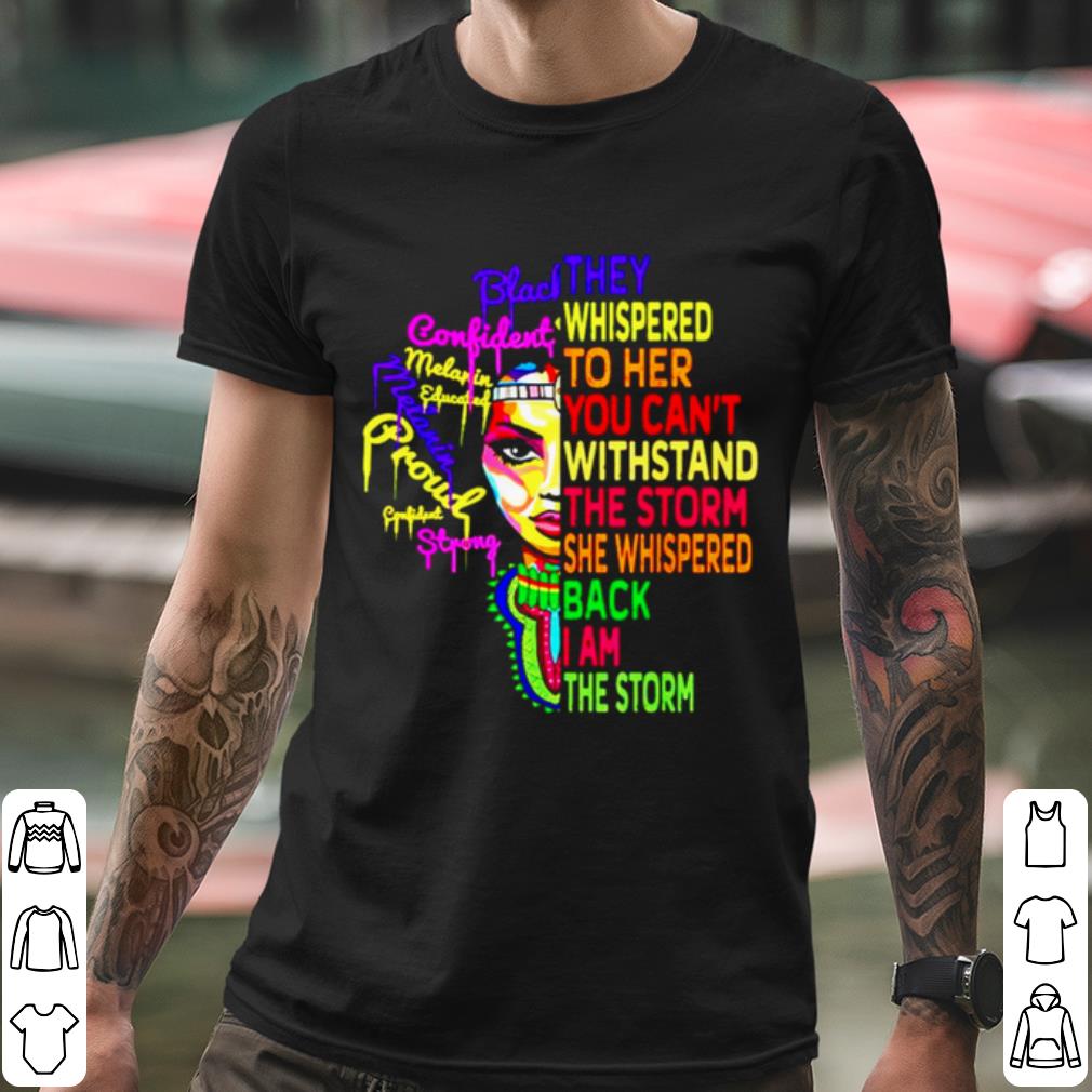 Premium Black Confident Melanin Educated Melanin proud shirt