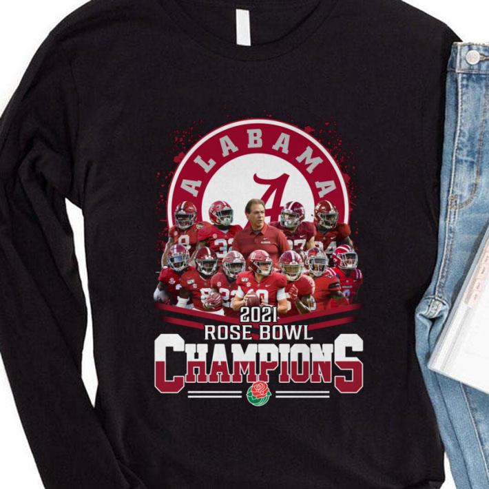Awesome Alabama Crimson Tide Coach and players 2021 Rose Bowl Champions shirt
