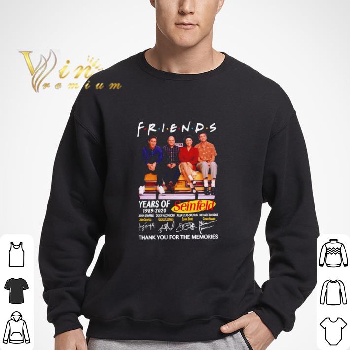 Friends years of Seinfeld 1989-2020 thank you for the memories shirt
