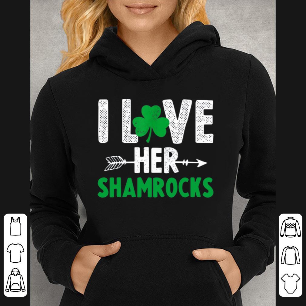 Premium I Love Her Shamrocks St. Patrick's Day shirt