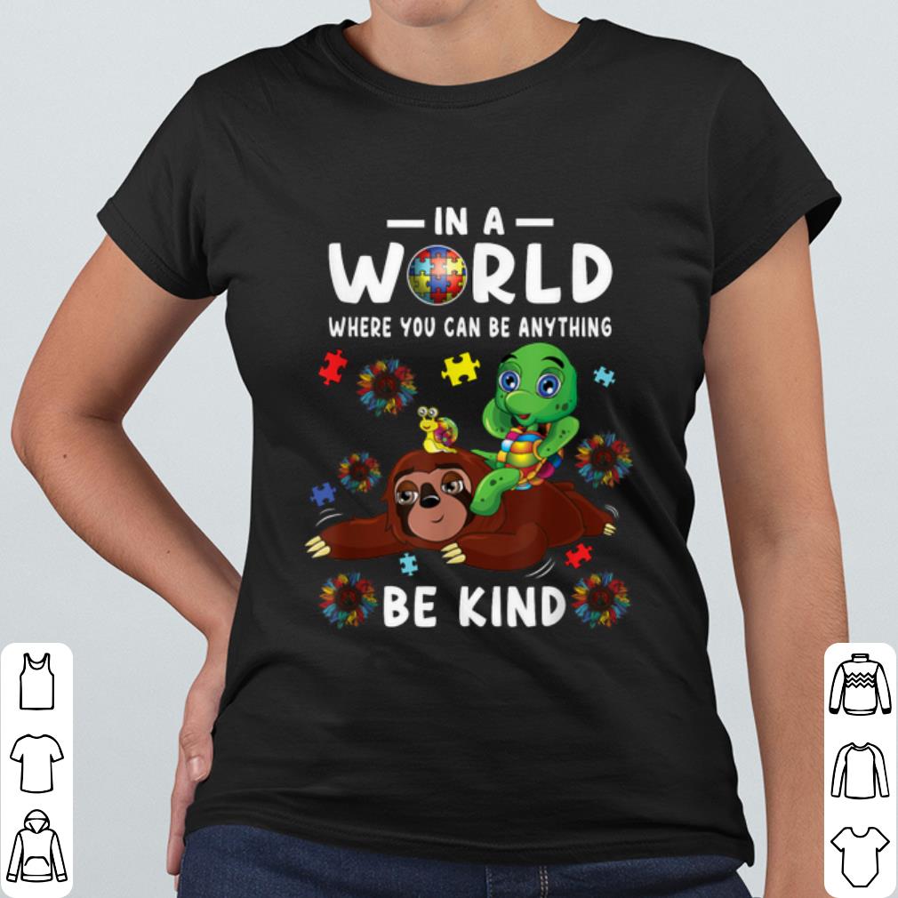 Best In A World Where You Can Be Anything Be Kind Choose Kindness shirt