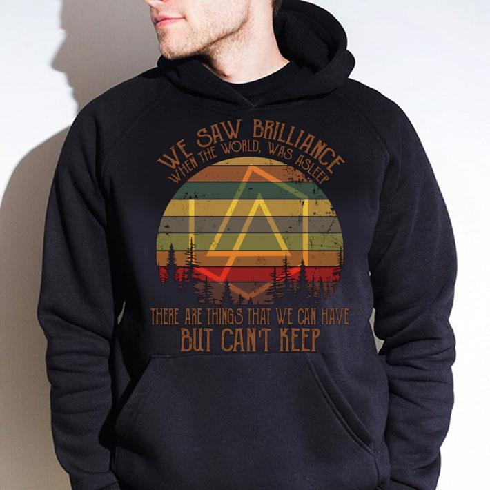 One More Light Linkin Park We Saw Brilliance When The World Was Asleep Vintage Shirt