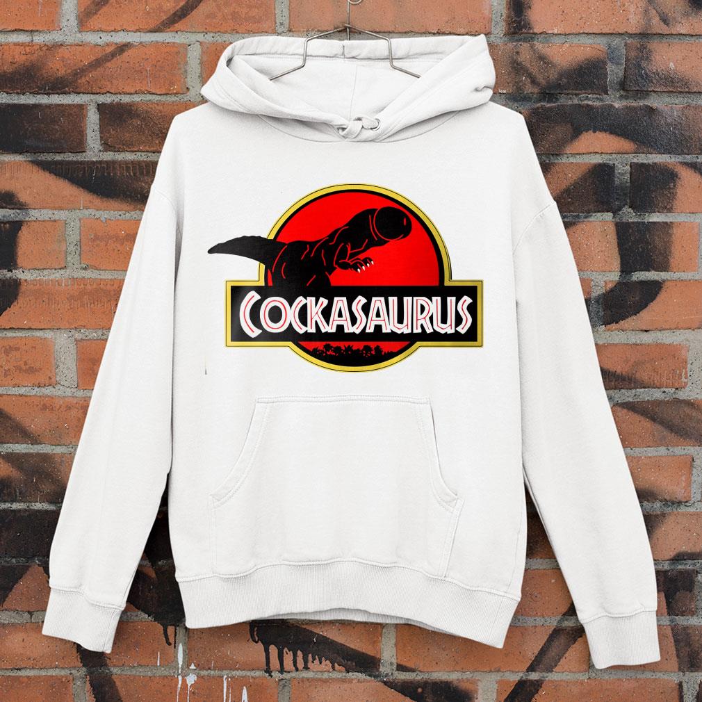 Penis Cockasaurus Jurassic World Dinosaurs Dickhead Shirt
