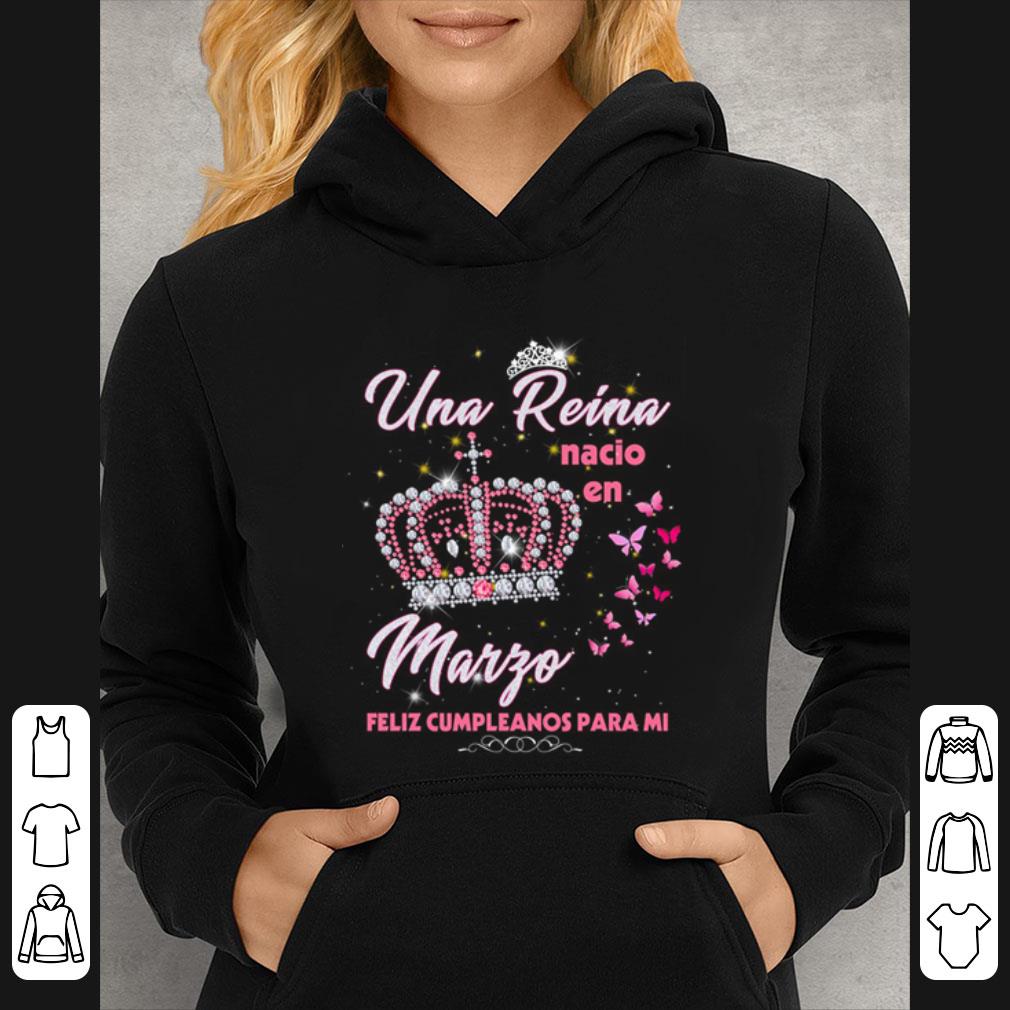 Premium Una Reina Nacio En Margo Feliz Cumpleanos Para Mi shirt