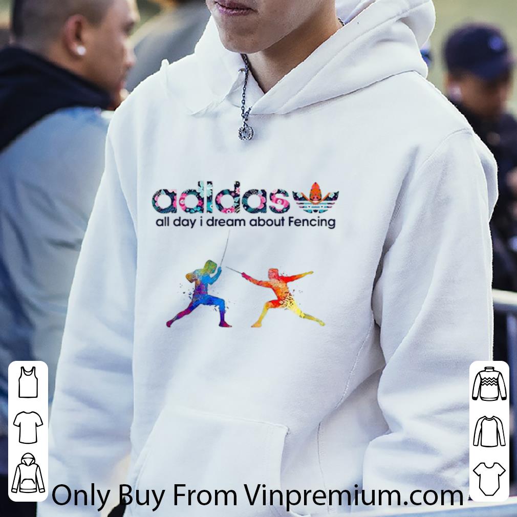 Official All Day I Dream About Fencing Adidas shirt
