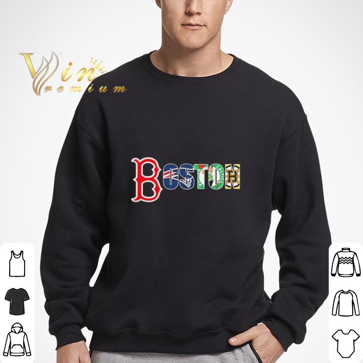 boston sports team city boston red sox new england patriots boston celtics and boston bruins shirt