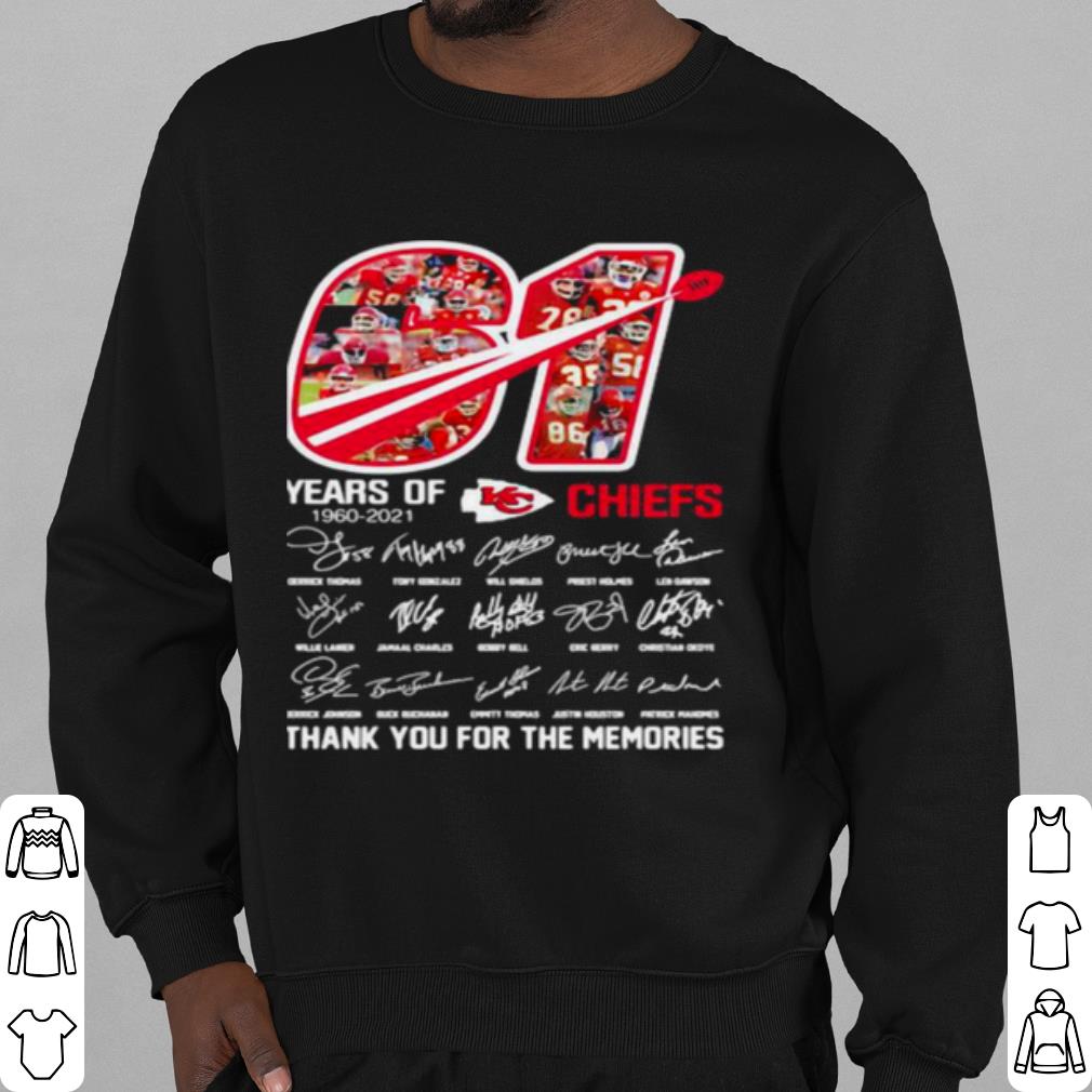 Premium 61 Years Of Chiefs 1960 2021 Thank You For The Memories Signature shirt
