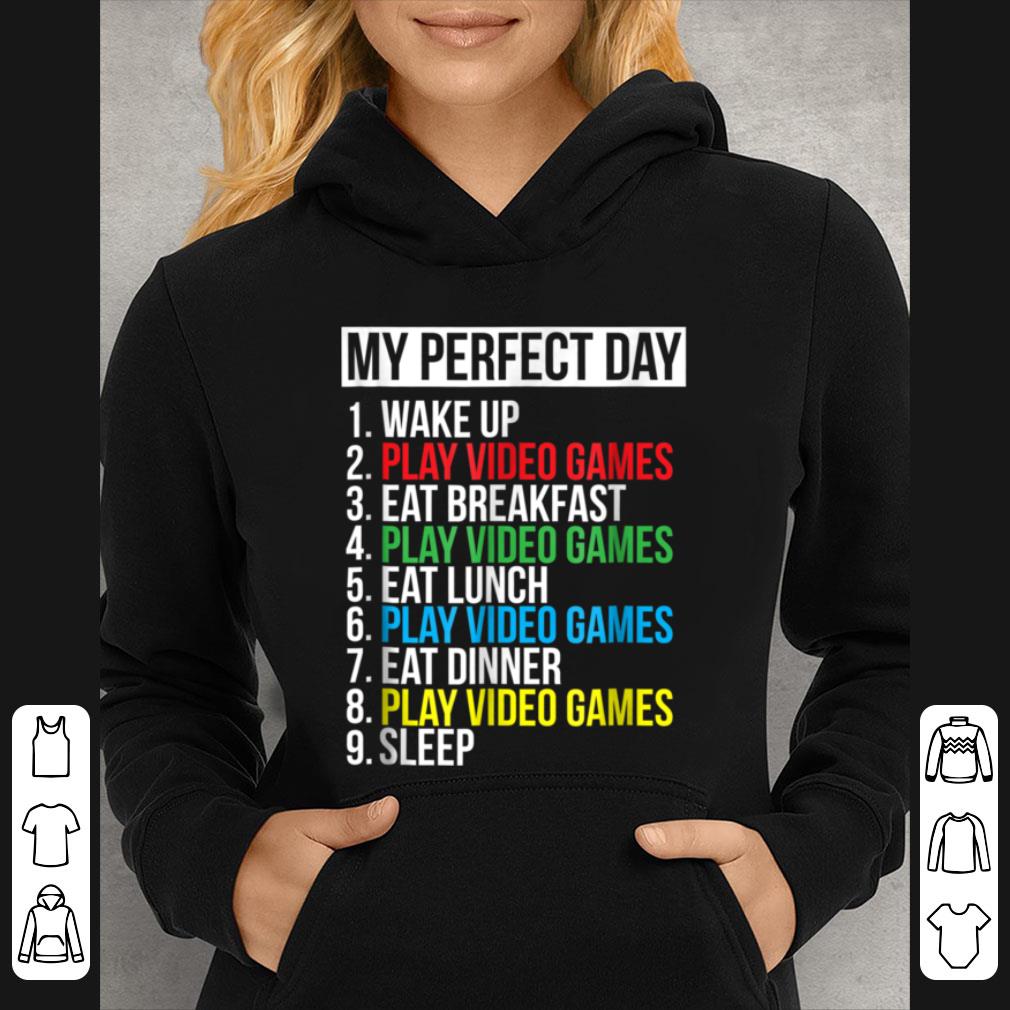 Top My Perfect Day Video Games Funny Cool Gamer Tee shirt
