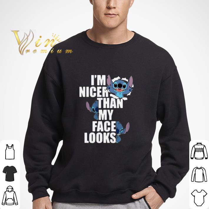Stitch I’m Nicer Than My Face Looks shirt