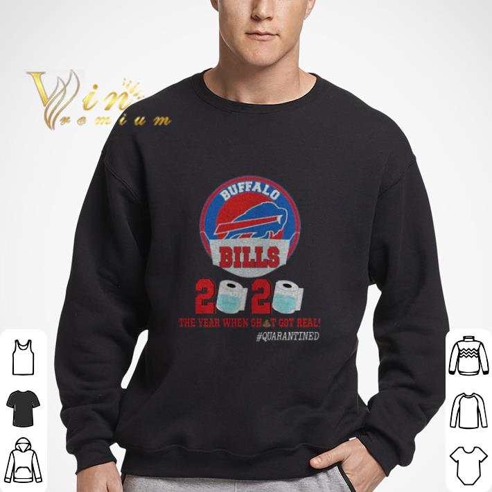 Buffalo Bills Face Mask 2020 Toilet Paper The Year When Shit Got Real Quarantined shirt