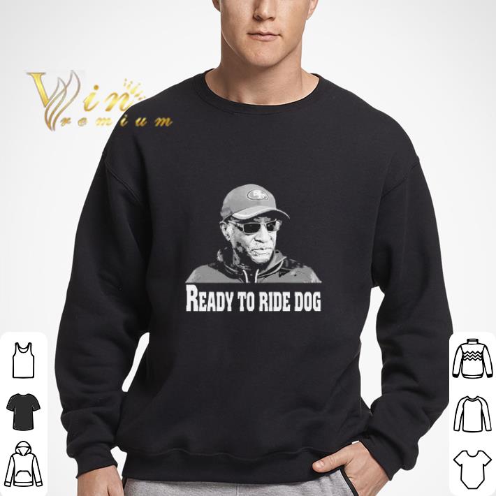 bobby turner 49ers ready to ride dog shirt
