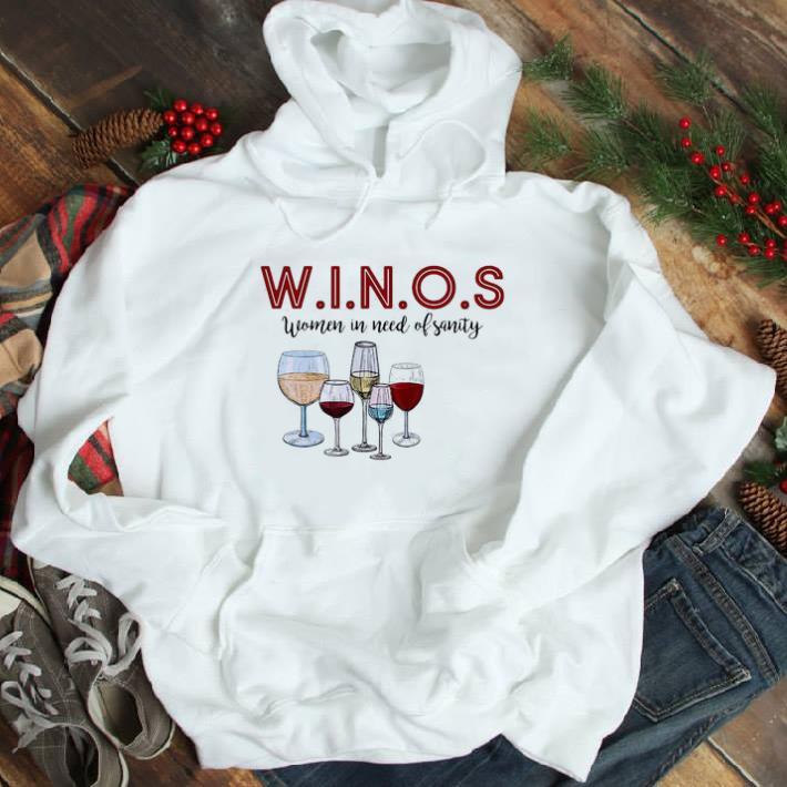 Winos Women In Need Of Sanity Wine shirt