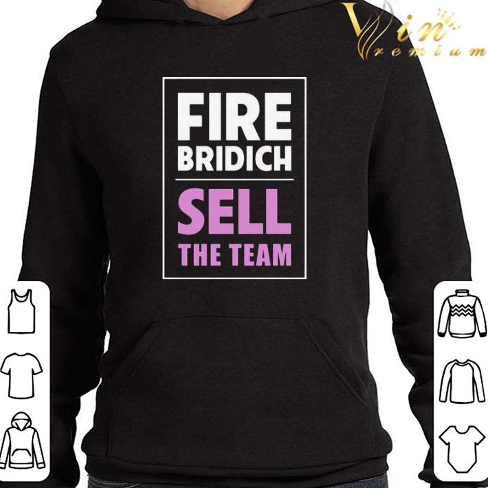 Fire bridich sell the team black shirt