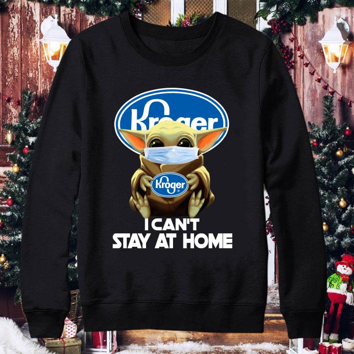 Baby Yoda Mask Hug Kroger I Cant Stay At Home shirt