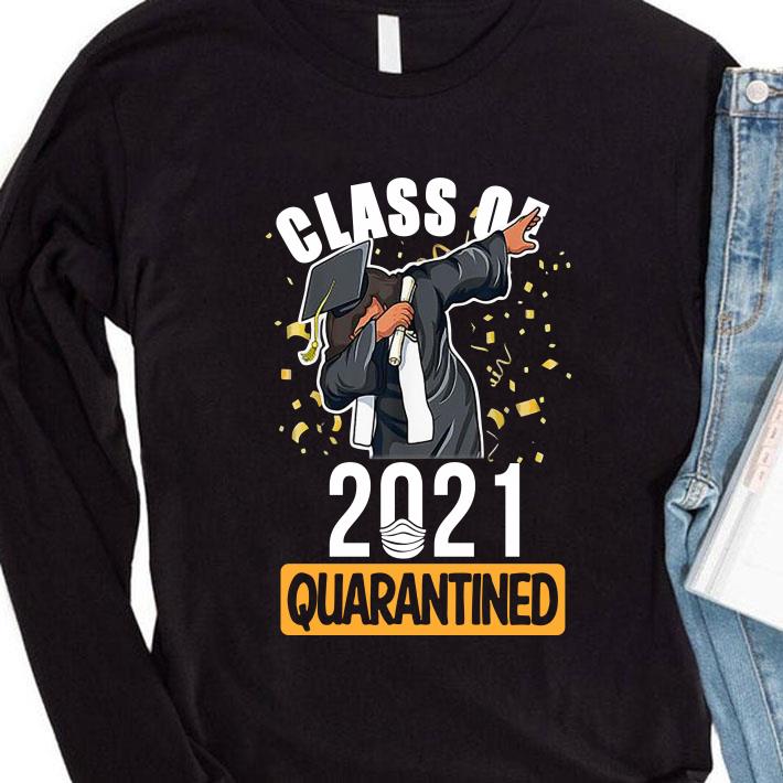 Class Of 2021 Quarantined Funny Tee College Graduation shirt