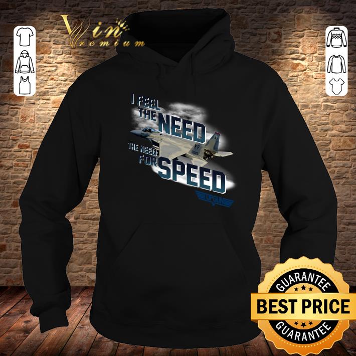 I Feel The Need The Need For Speed Plane shirt