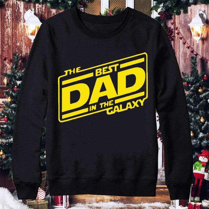 The Best Dad In The Galaxy Star Wars Father's Day shirt