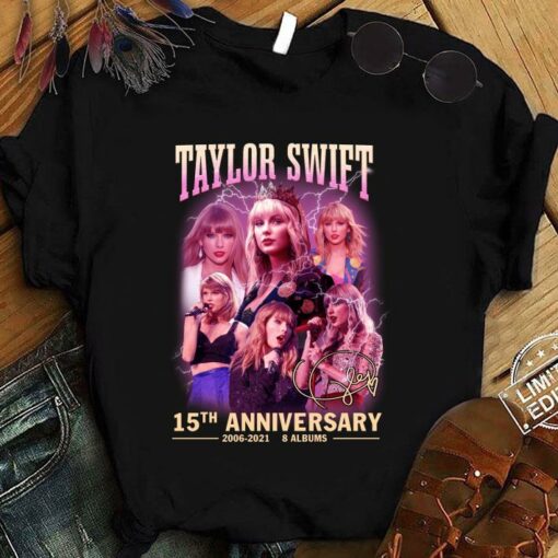 2021 Official Taylor Swift 15th anniversary 2006-2021 8 albums signature shirt, Fearless 1