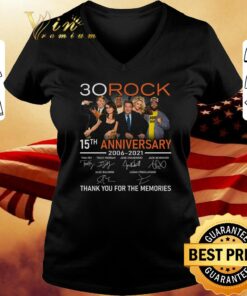 Original 30 Rock 15th anniversary 2006-2021 signatures thank you for the memories shirt 5