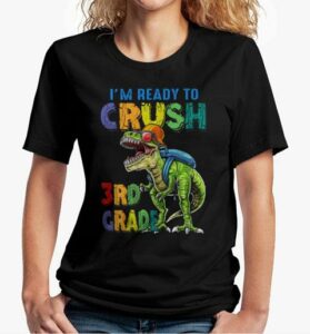 3rd Grade Ready To Crush Tshirt 1 3rd Grade Ready To Crush Tshirt 2