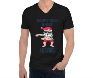 Christmas in July Mid Year Report Still Naughty Official Sweatshirt, Vneck 5 T-Shirt Happy Half Bday Jesus Christmas in July Santa Xmas Vneck