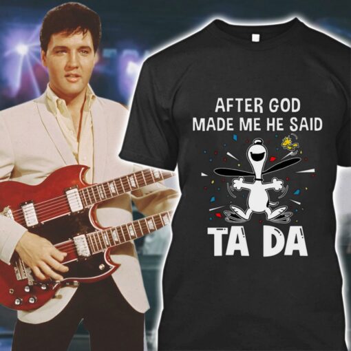 Premium Snoopy Woodstock After God Made Me He Said Ta Da Shirt, The Peanuts 1