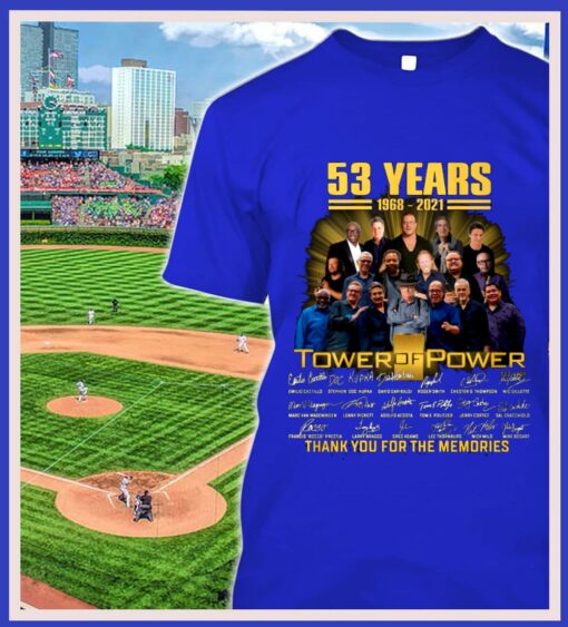 Tower of Power 53 years 1968-2021 signatures thank you for the memories shirt 2