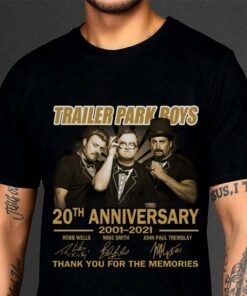 Premium Trailer Park Boys 20th anniversary 2001-2021 signatures thank you for the memories shirt, Robb Wells, Mike Smith, John Paul Tremblay 6