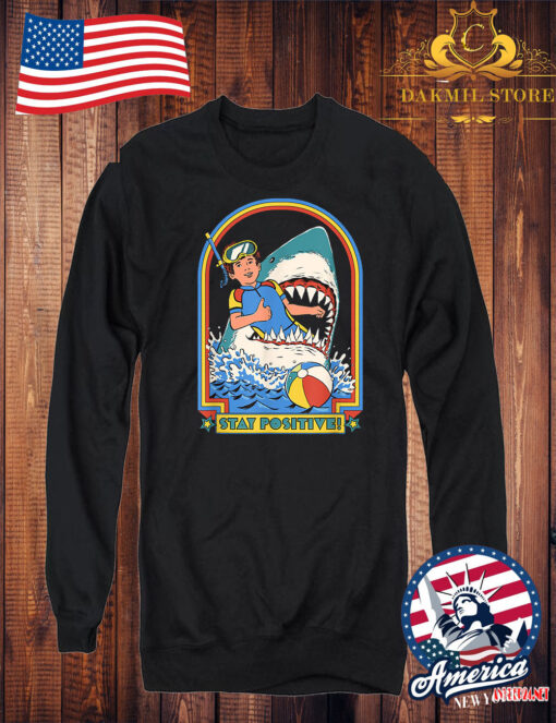 Vintage Retro Comedy Funny Stay Positive Shark Attack Sweatshirt