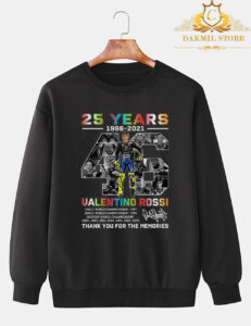 25 Years 1996-2021 46 Valentino Rossi Thank You For The Memoris T Shirt