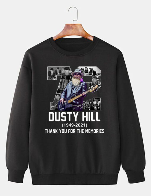 72 Dusty Hill 1949-2021 Thank You For The Memories Sweatshirt