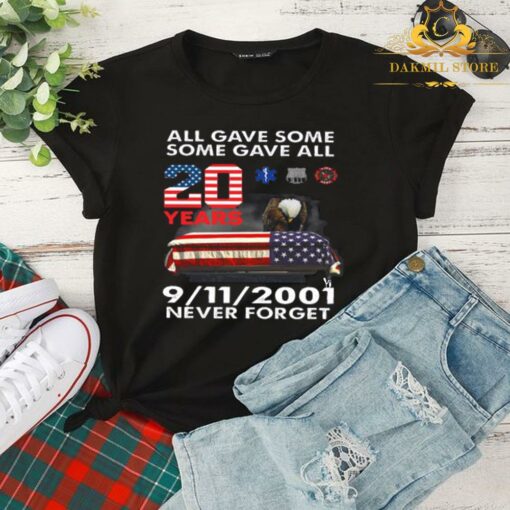9-11 Memorial Shirt, All Gave Some, Some Gave All Unisex T Shirt, September 11th - 20th Anniversary Shirt, Never Forget 2001 2021 2