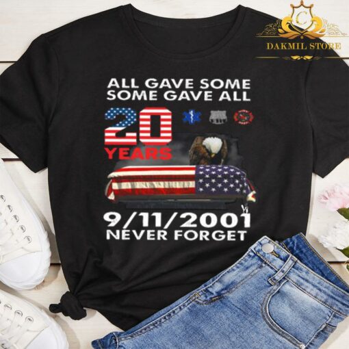 9-11 Memorial Shirt, All Gave Some, Some Gave All Unisex T Shirt, September 11th - 20th Anniversary Shirt, Never Forget 2001 2021 3