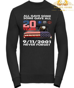 All Gave Some Some Gave ALL 20 Yes 9-11-2021 Never Forget T Shirt