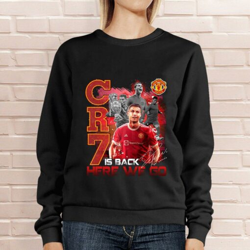Official Cristiano Ronaldo CR7 Is Back Here We Go Man UTD Signature Shirt 4