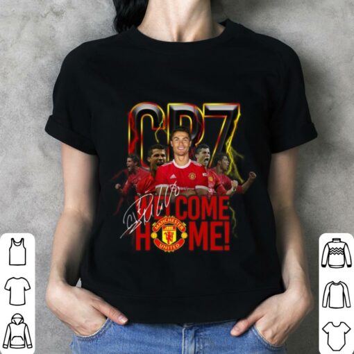 Awesome Cristiano Ronaldo CR7 Welcome Home Back To Man UTD Signature Shirt 3
